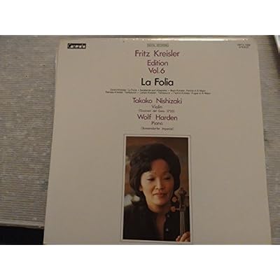 Fritz Kreisler Edition vol. 6 - La Folia - etc--MADE IN JAPAN - Japanese pressing-CAM-CAM CMTX 1506-Vinyl LP made in Japan-KREISLER Fritz (Austria - Jewish)-HARDEN Wolf (pianoforte); NISHIZAKI Takako