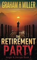 The Retirement Party 1916130704 Book Cover