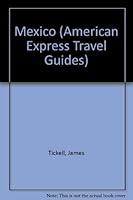 Mexico (American Express Travel Guides) 1857321596 Book Cover