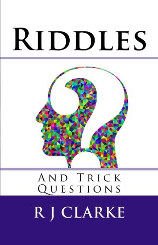 Riddles: And Trick Questions
