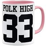 OM3® Al Bundy POLK-HIGH-33 Kaffee-Tasse - Keramik Becher - 