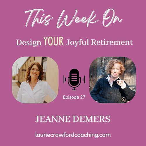 27. Big Emotions? (Here's a Gentle Solution) with Jeanne Demers
