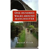 100 Walks Around Manchester