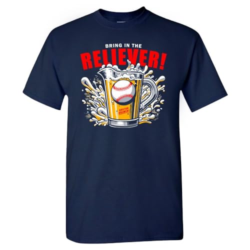Boston - Bring in The Reliever! Relief Pitcher Parody Drinking Men's T-Shirt for Baseball Fans (Navy Shirt, 3XL)