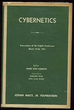Hardcover Cybernetics: Transactions of the Eighth Conference March 15-16, 1951 Book