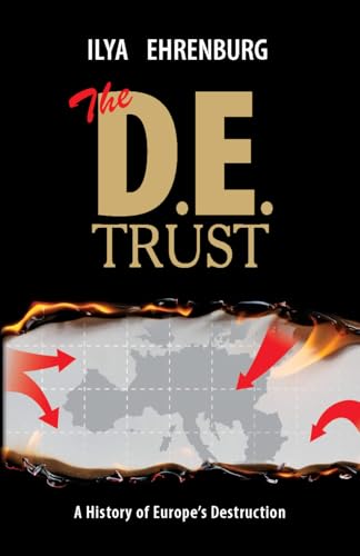 The D.E. Trust: A History of Europe's Destruction (English Edition)