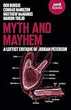 Myth and Mayhem: A Leftist Critique of Jordan Peterson