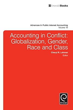 Accounting in Conflict : Globalization, Gender, Race and Class