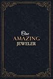  Jeweler Notebook Planner - One Amazing Jeweler Job Title Working Cover Checklist Journal: 6x9 inch, Goals, Daily, Goals, Lesson, Over 110 Pages, A5, Teacher, 5.24 x 22.86 cm, Lesson