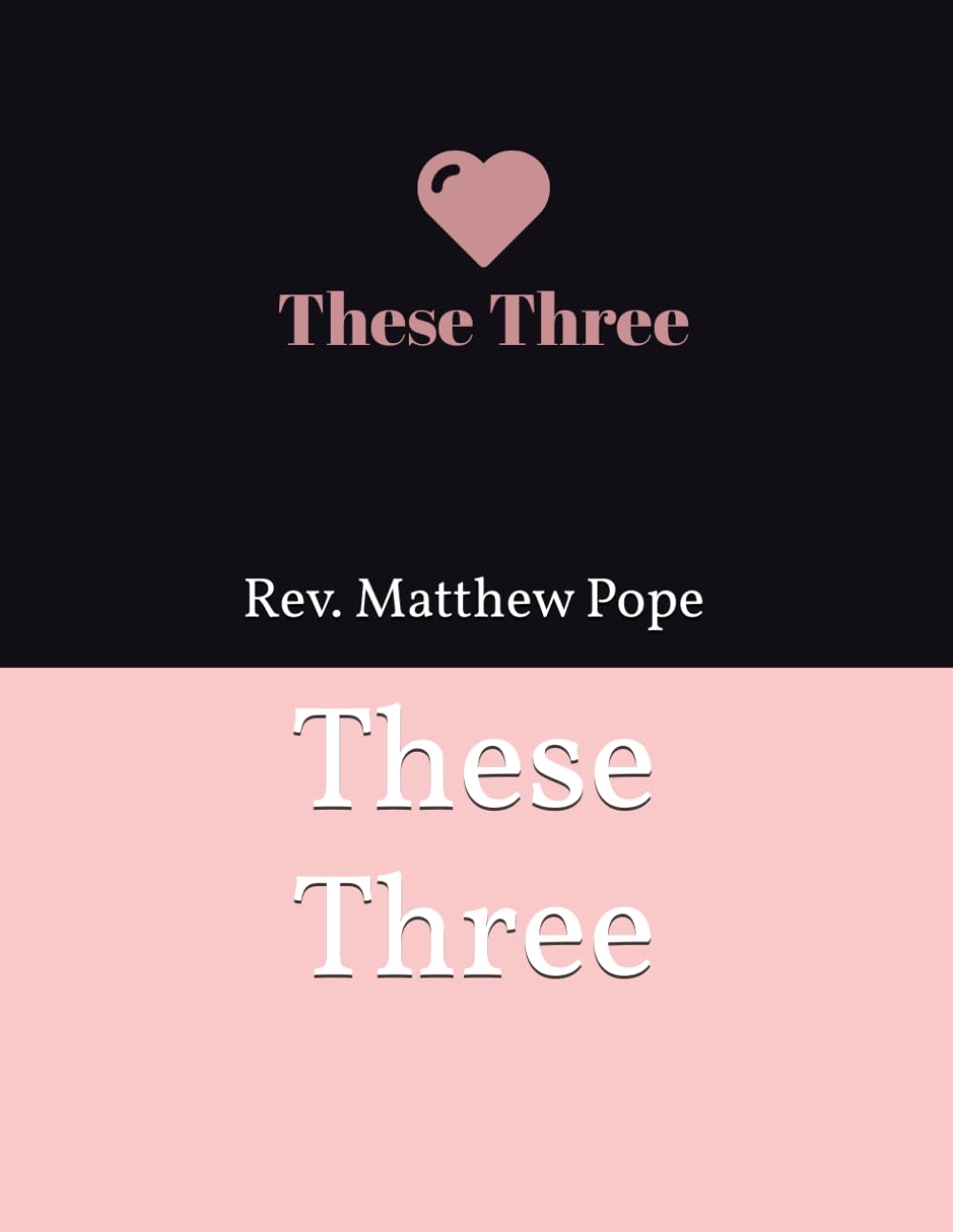 These Three (A Biblical Carol: The Twelve Days of Christmas)