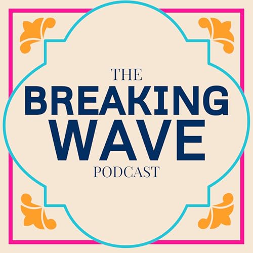 The Breaking Wave Podcast Por The Breaking Wave arte de portada