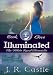 Illuminated: Book One (The White Road Chronicles 1)