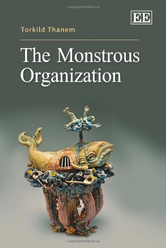 The Monstrous Organization