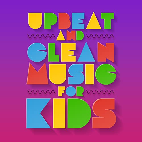 Upbeat Clean Amazon MusicでVARIOUS ARTISTSのUpbeat and Clean Music For Kidsを再生する
