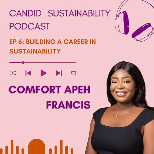 EP 6: Building a Career in Sustainability