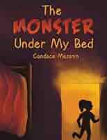 ▼The Monster Under the Bed The Monster Under the Bed: Band 11/Lime (Collins Big Cat