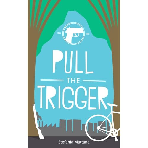 Pull The Trigger Audiolibro Por Stefania Mattana arte de portada