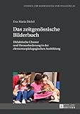 Das zeitgenössische Bilderbuch: Didaktische Chance und Herausforderung in der elementarpädagogischen Ausbildung (Studien zur Germanistik und Anglistik)