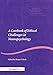 A Casebook of Ethical Challenges in Neuropsychology (Studies on Neuropsychology, Development, and Cognition)