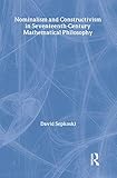 Nominalism and Constructivism in Seventeenth-Century Mathematical Philosophy