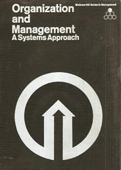 Hardcover Organization and Management: Systems Approach Book
