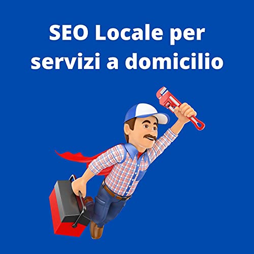 Episodio 8 Posizionamento SEO per i lavori a domicilio e le aree di servizio copertina