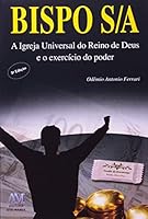 Bispo S/A: A Igreja Universal Do Reino de Deus E O Exercicio Do Poder 8527611864 Book Cover