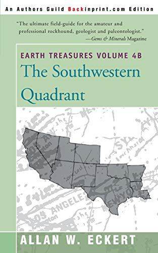 Earth Treasures: The Southwestern Quadrant, Vol. 4B