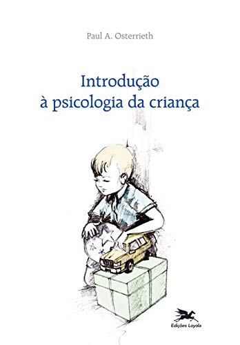 Introdução à psicologia da criança