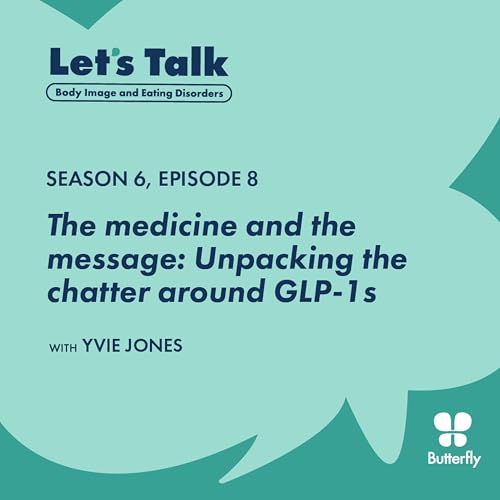 The medicine and the message: Unpacking the chatter around GLP-1s