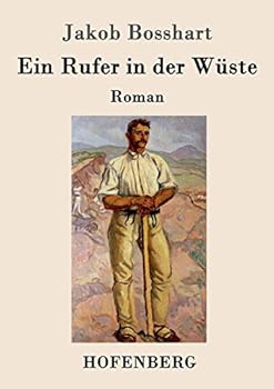 Paperback Ein Rufer in der Wüste: Roman [German] Book