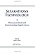 Separations Technology: Pharmaceutical and Biotechnology Applications