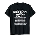 Live As Your Messiah Lived Messianic Hebrew Roots T-Shirt