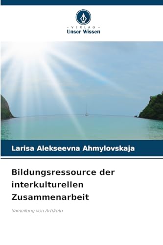 Bildungsressource der interkulturellen Zusammenarbeit: Sammlung von Artikeln