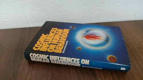 Cosmic Influences on Human Behaviour 0855114916 Book Cover