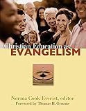 Christian Education As Evangelism