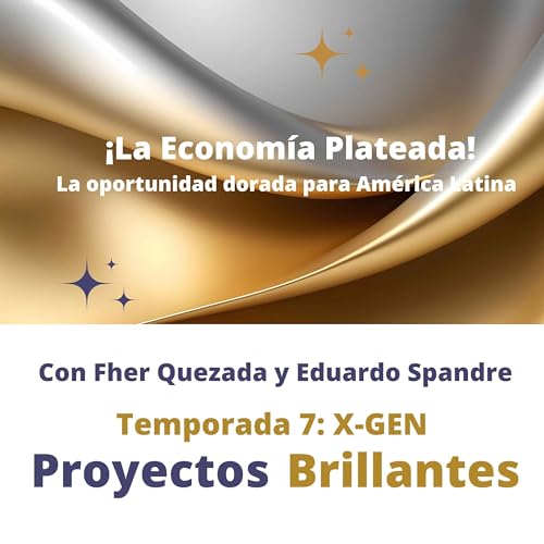 7.4. La Econom&iacute;a Plateada. La Oportunidad Dorada para Am&eacute;rica Latina