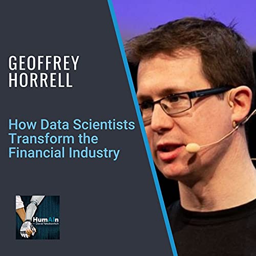 How Data Scientists Transform the Financial Industry with Geoffrey Horrell from London Stock Exchange Group Podcast Por  arte de portada