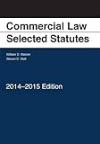 Warren and Walt's Commercial Law: Selected Statutes, 2014-2015