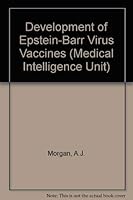 Development of Epstein-Barr Virus Vaccines (Medical Intelligence Unit) 1570591121 Book Cover