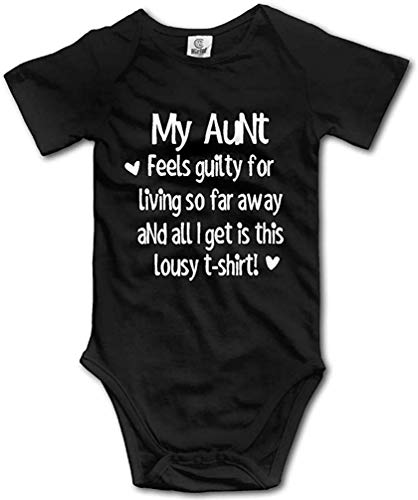 My Aunt Feels Guilty For Living So Far Away And All I Get Is This Lousy T-Shirt Infant Cotton Short Sleeve Bodysuit Rompers Black #TOP5