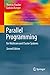 Parallel Programming: for Multicore and Cluster Systems