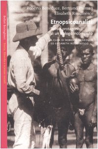 Etnopsicoanalisi. Temi e protagonisti di un