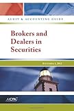 Brokers and Dealers in Securities - AICPA Audit and Accounting Guide