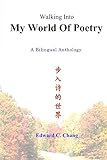 Walking Into My World Of Poetry