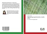 Marketing esperienziale e moda etica: Un intreccio di opportunità