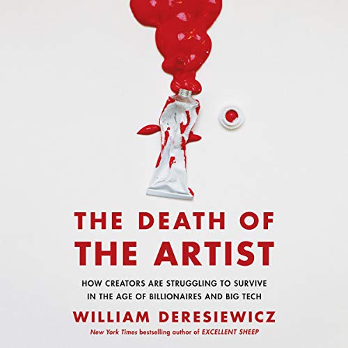 The Death of the Artist by William Deresiewicz episode artwork