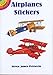 Airplanes Stickers (Dover Little Activity Books: Travel)