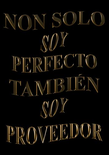 Non Solo Soy Perfecto, También Soy Proveedor: Agenda 2022-2023 Semana Vista A4, Diario, Organizador, Planificador Semanal y Mensual, 24 meses, 220 ... mes en dos páginas | (Regalo para Proveedor)
