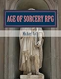 Age of Sorcery RPG: A fantasy game of dwarves, elves and magic!